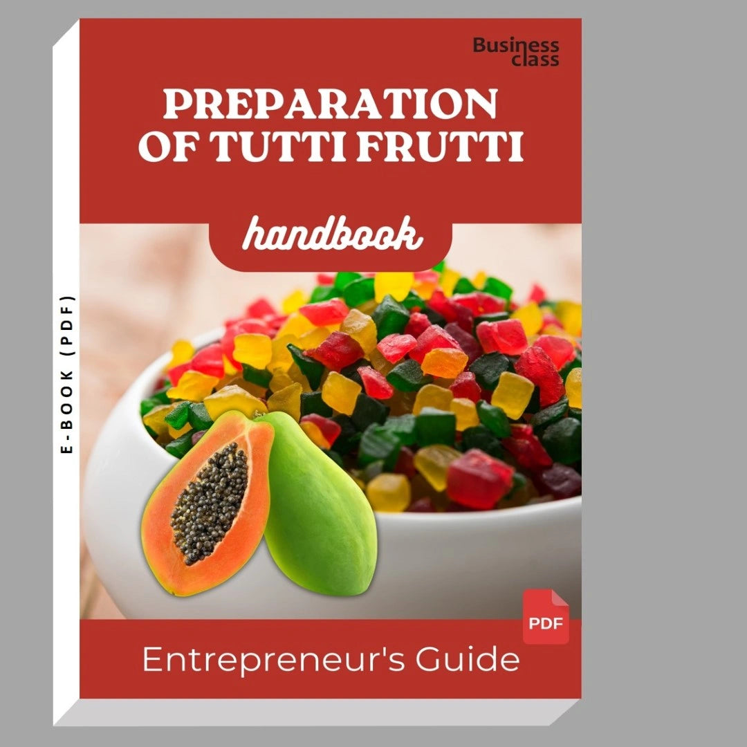 Preparation Of Tutti Frutti Handbook Entrepreneurs Guide and Business Training Bundle