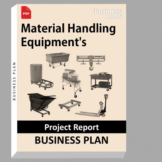 Material Handling Equipment's Project Report and Business Guides Bundle
