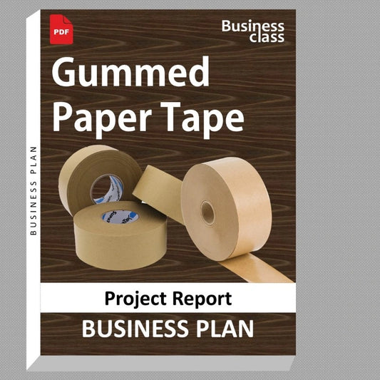 Gummed Paper Tape Project Report and Business Guides Bundle