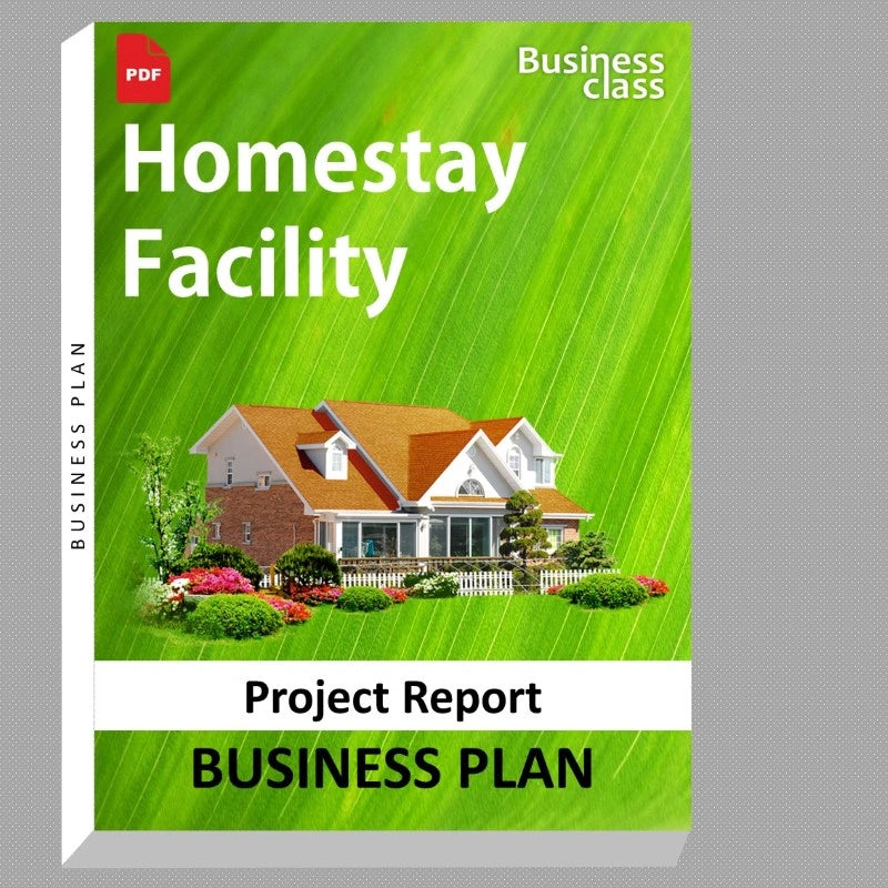 Homestay Facility Project Report and Business Guides Bundle