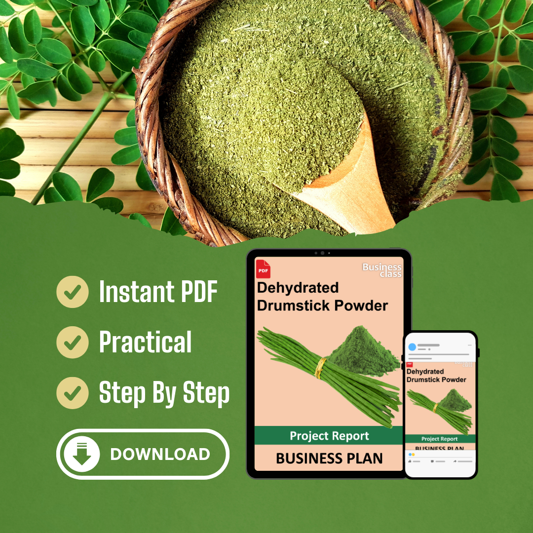 Dehydrated Drumstick Powder Project Report and Business Guides Bundle