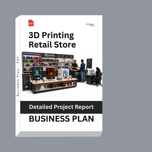 3D Printing Retail Store Detailed Project Report – DPR & Business Plan