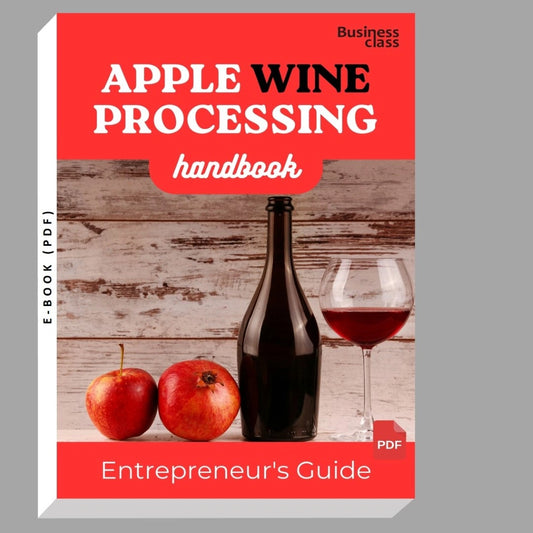 Apple Wine Handbook Entrepreneurs Guide and Business Training Bundle