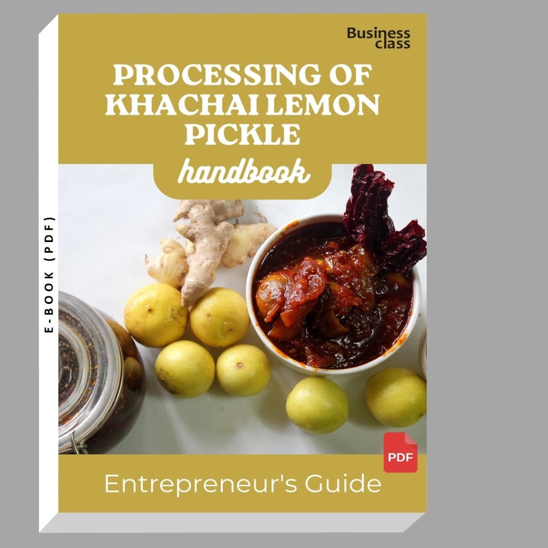 Processing Of Khachai Lemon Pickle Handbook Entrepreneurs Guide and Business Training Bundle