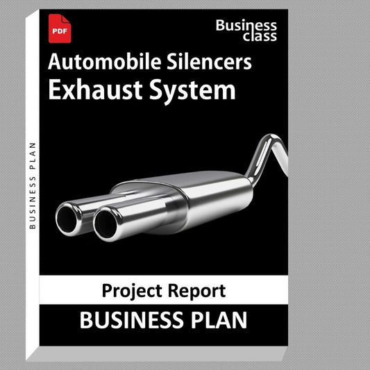 Automobile Silencers Exhaust System Project Report and Business Guides Bundle