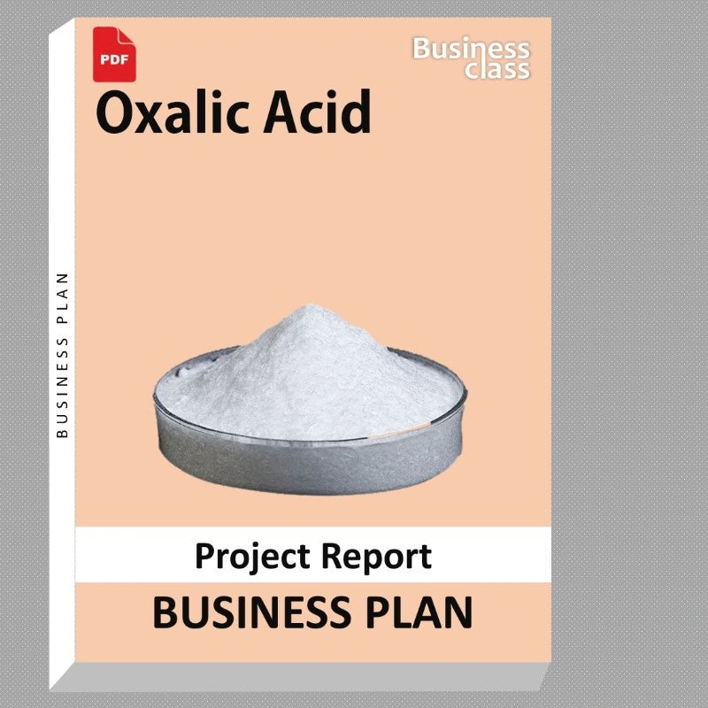 Oxalic Acid Project Report and Business Guides Bundle