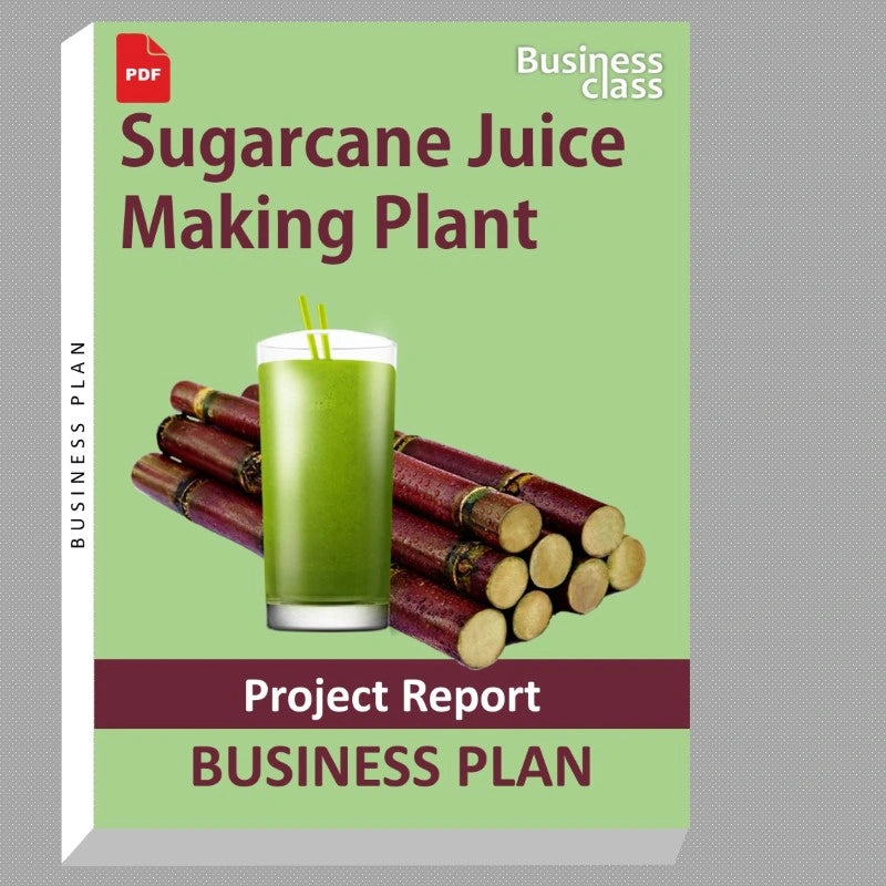 Sugarcane Juice Making Plant Project Report and Business Guides Bundle