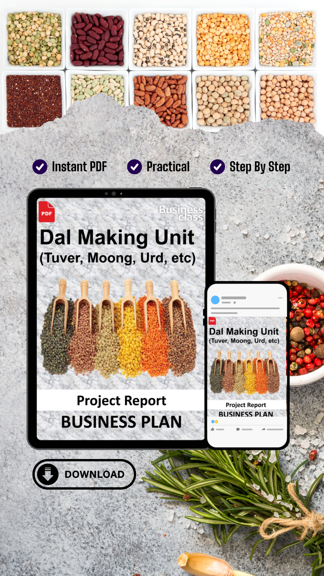 "Dal Making Unit (Tuver, Moong, Urd, etc) Project Report and Business Guides Bundle"