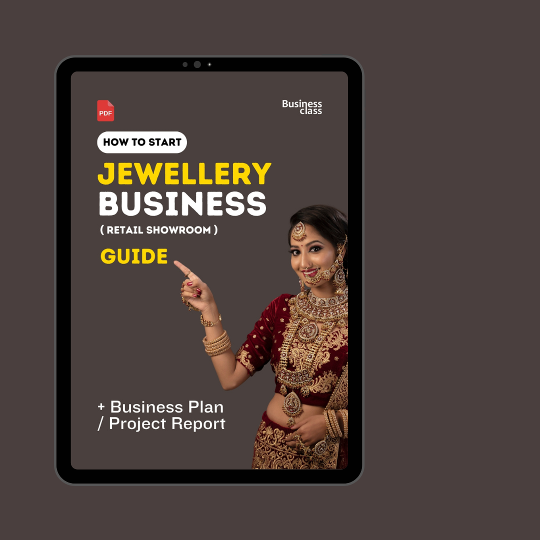 How to Start Jewellery Business Retail Showroom Guide & Business Plan Project Report