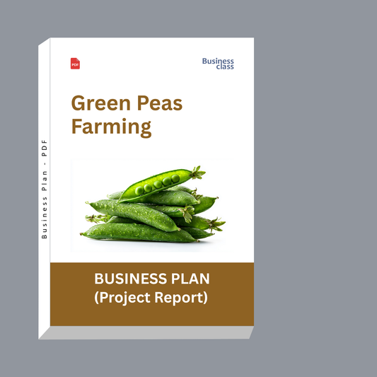 Green Peas Farming Project Report & Business Plan PDF | Cost, Yield, Profit, Cultivation and Bank Loan Guide
