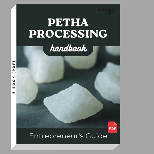 Petha Processing Handbook Entrepreneurs Guide and Business Training Bundle