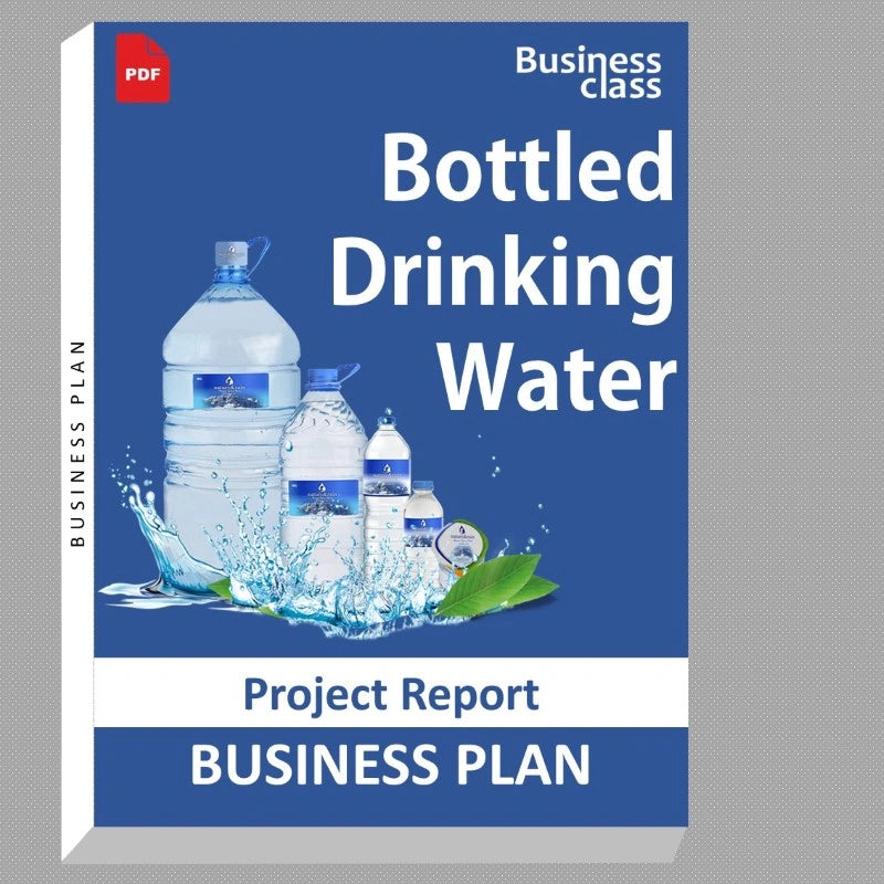 Bottled Drinking Water Project Report and Business Guides Bundle