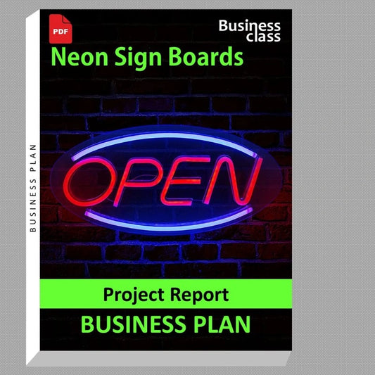 Neon Sign Boards Project Report and Business Guides Bundle