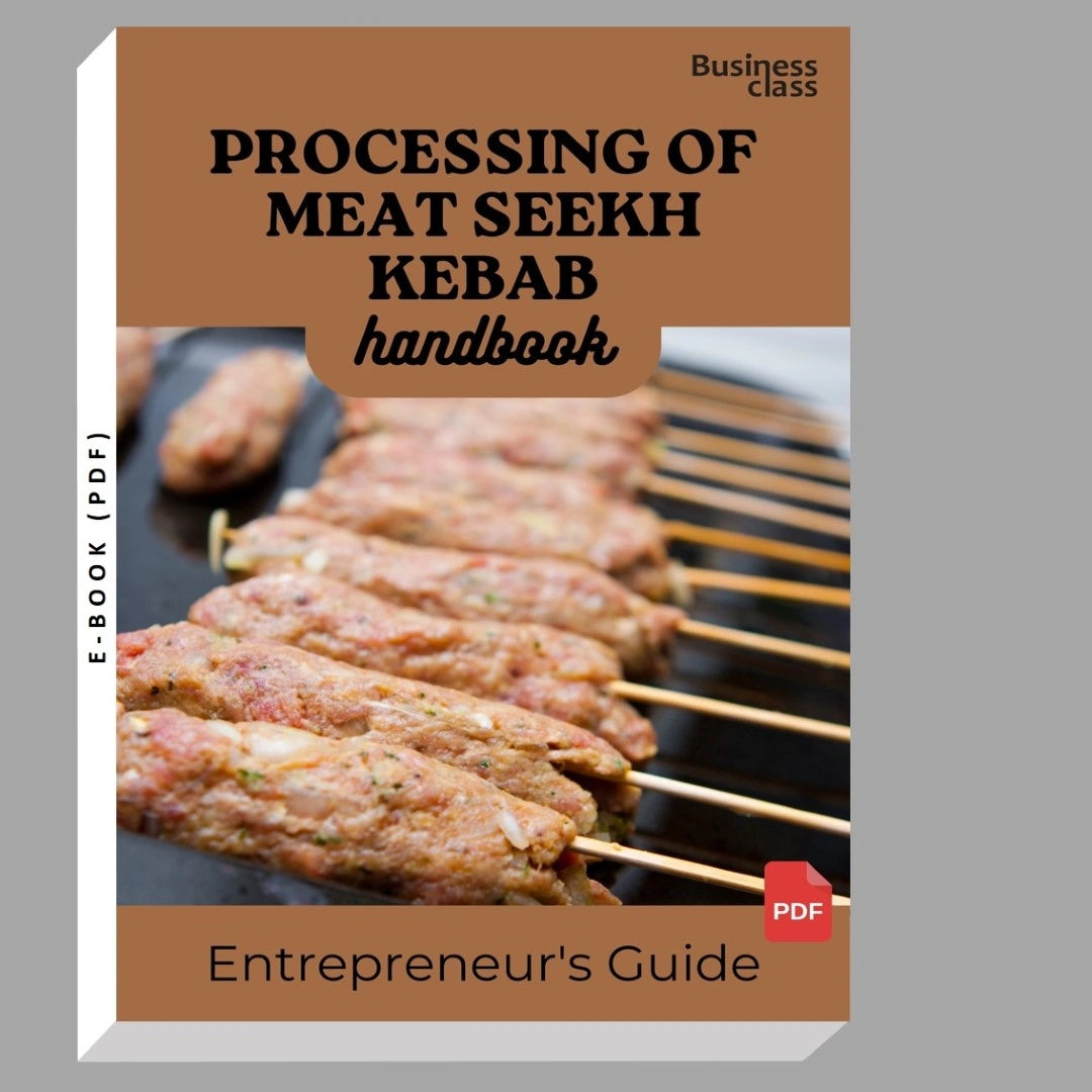 Processing Of Meat Seekh Kebab Handbook Entrepreneurs Guide and Business Training Bundle