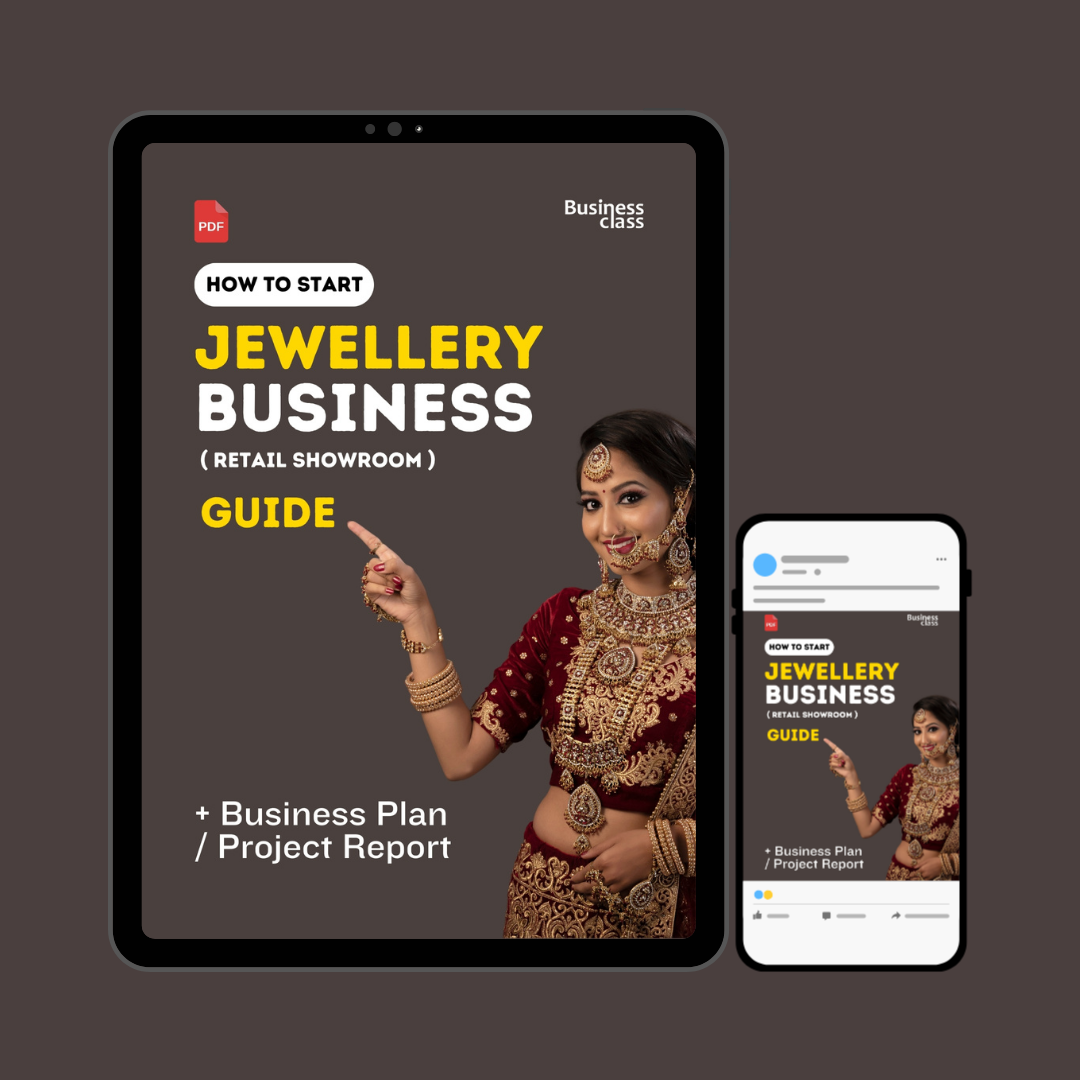 How to Start Jewellery Business Retail Showroom Guide & Business Plan Project Report