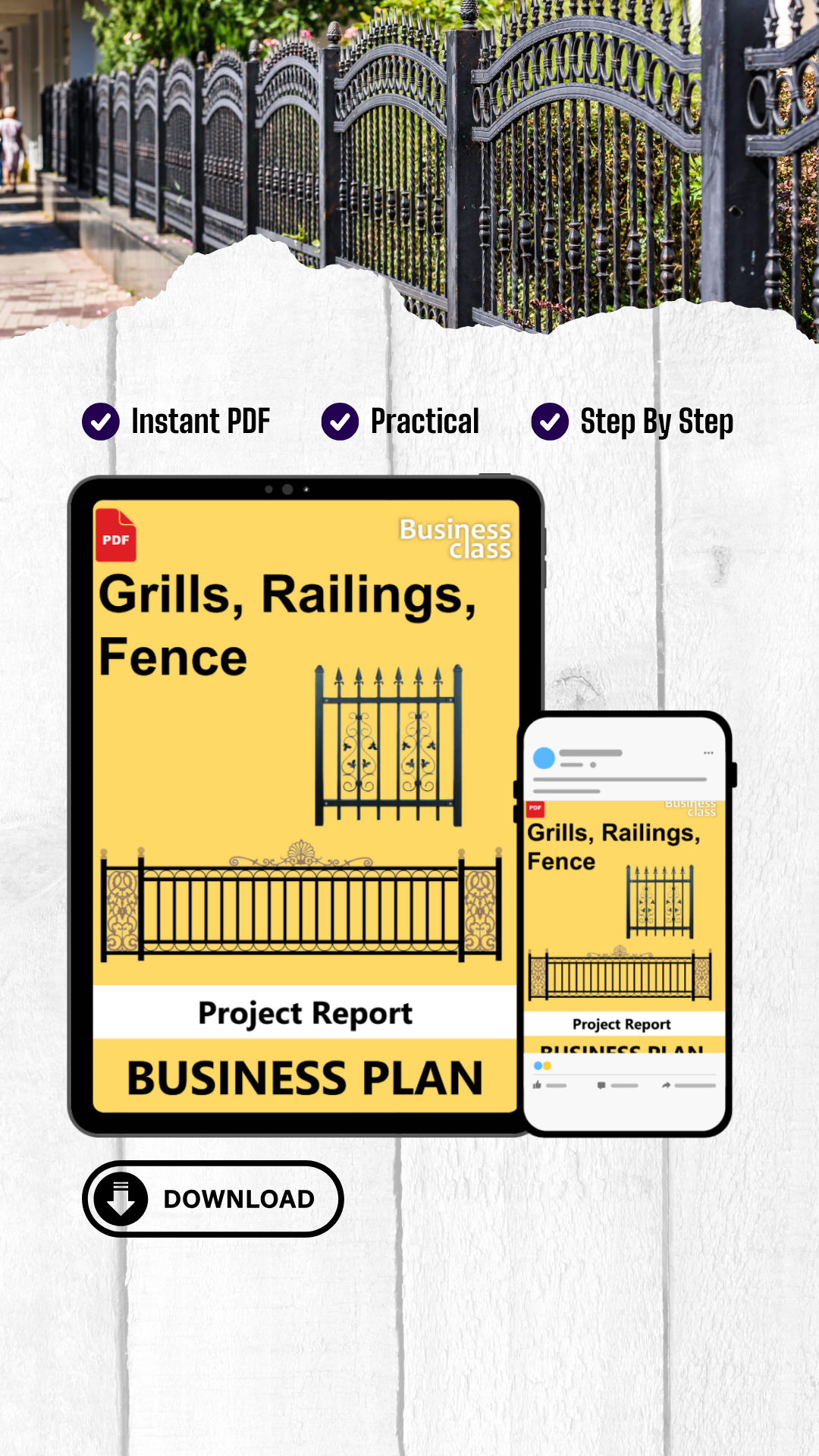Grills, Railings, Fence Project Report and Business Guides Bundle