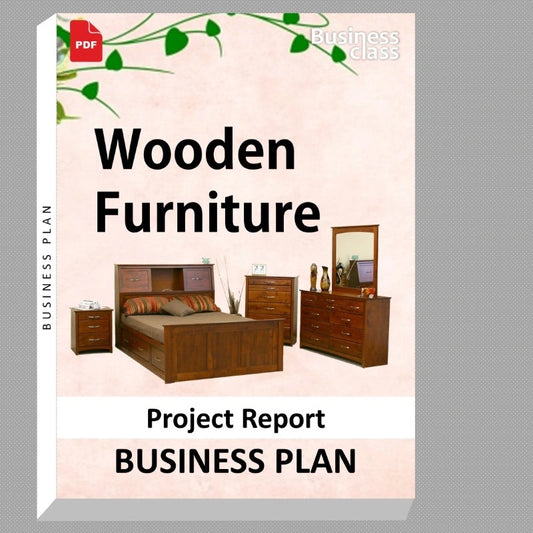 Wooden Furniture Project Report and Business Guides Bundle