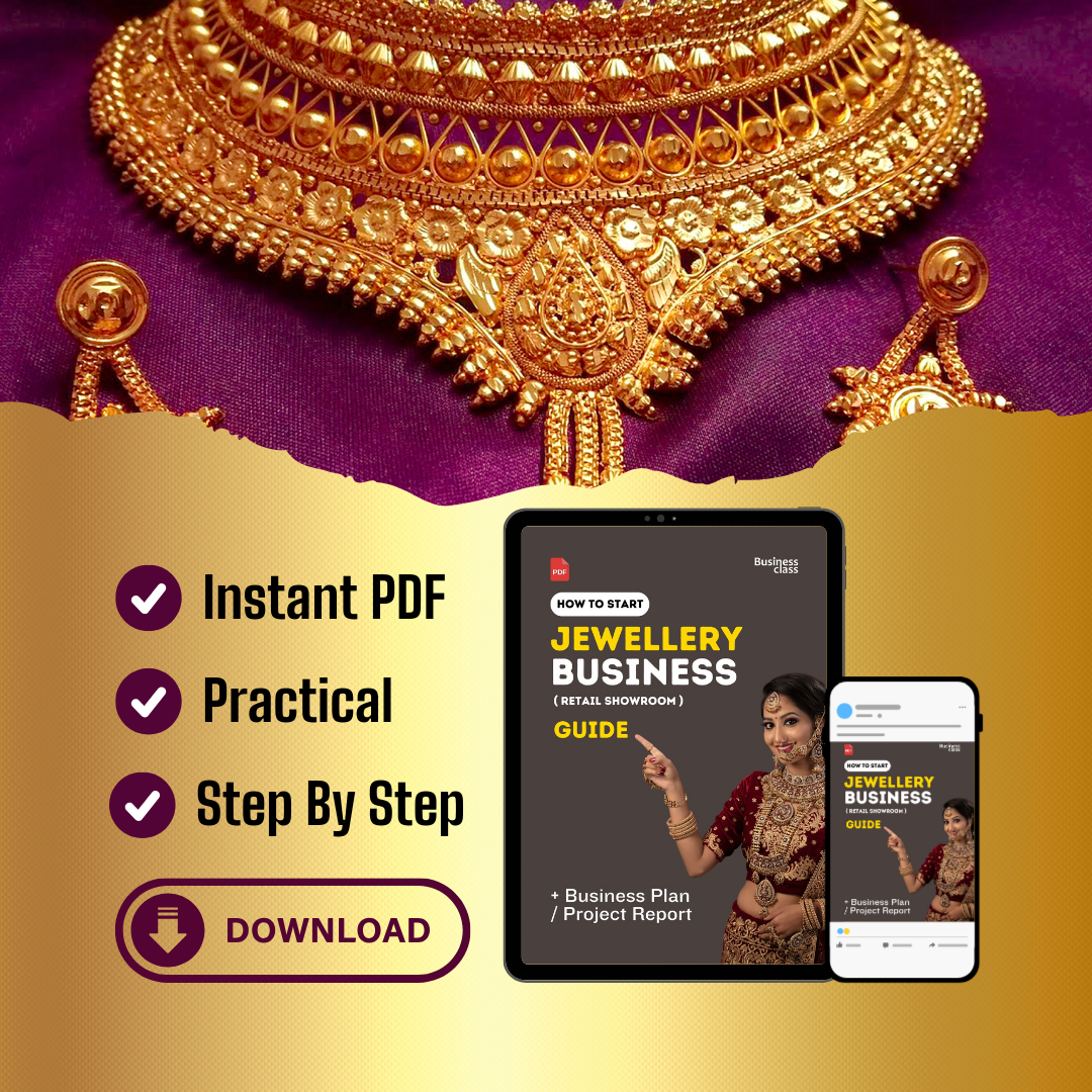 How to Start Jewellery Business Retail Showroom Guide & Business Plan Project Report