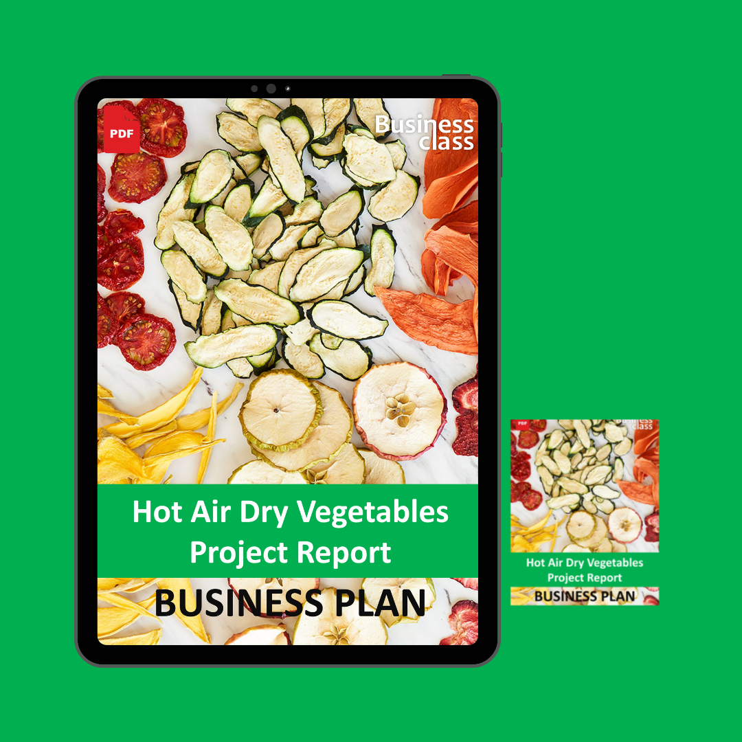 Hot Air Dry Vegetables Project Report and Business Guides Bundle