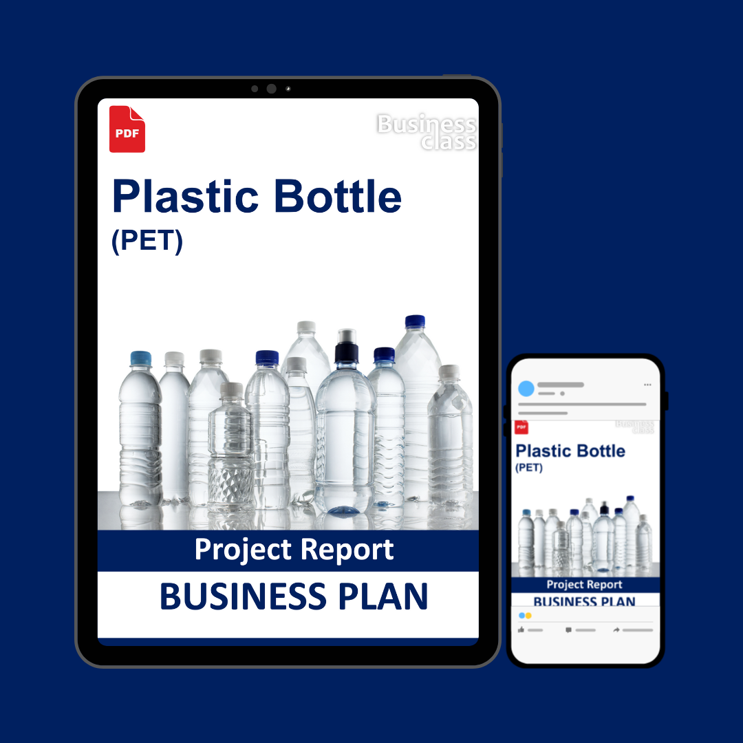 Plastic Bottle (PET) Project Report and Business Guides Bundle