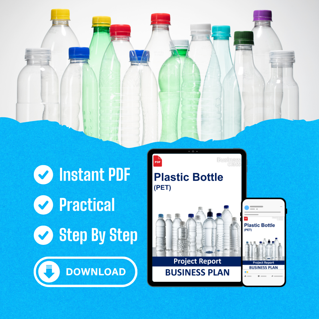 Plastic Bottle (PET) Project Report and Business Guides Bundle