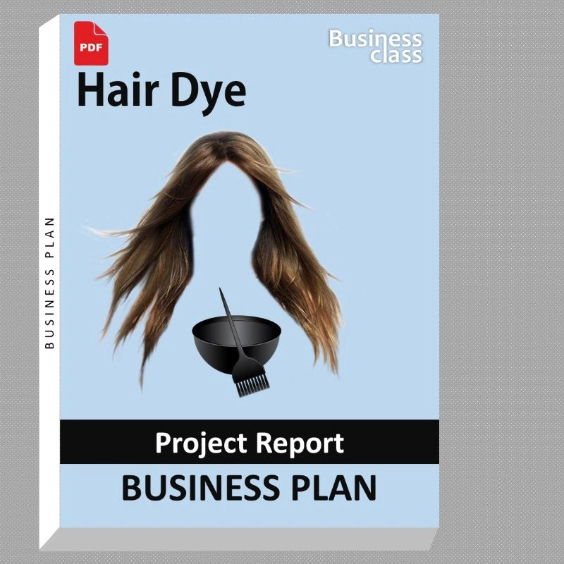 Hair Dye Project Report and Business Guides Bundle