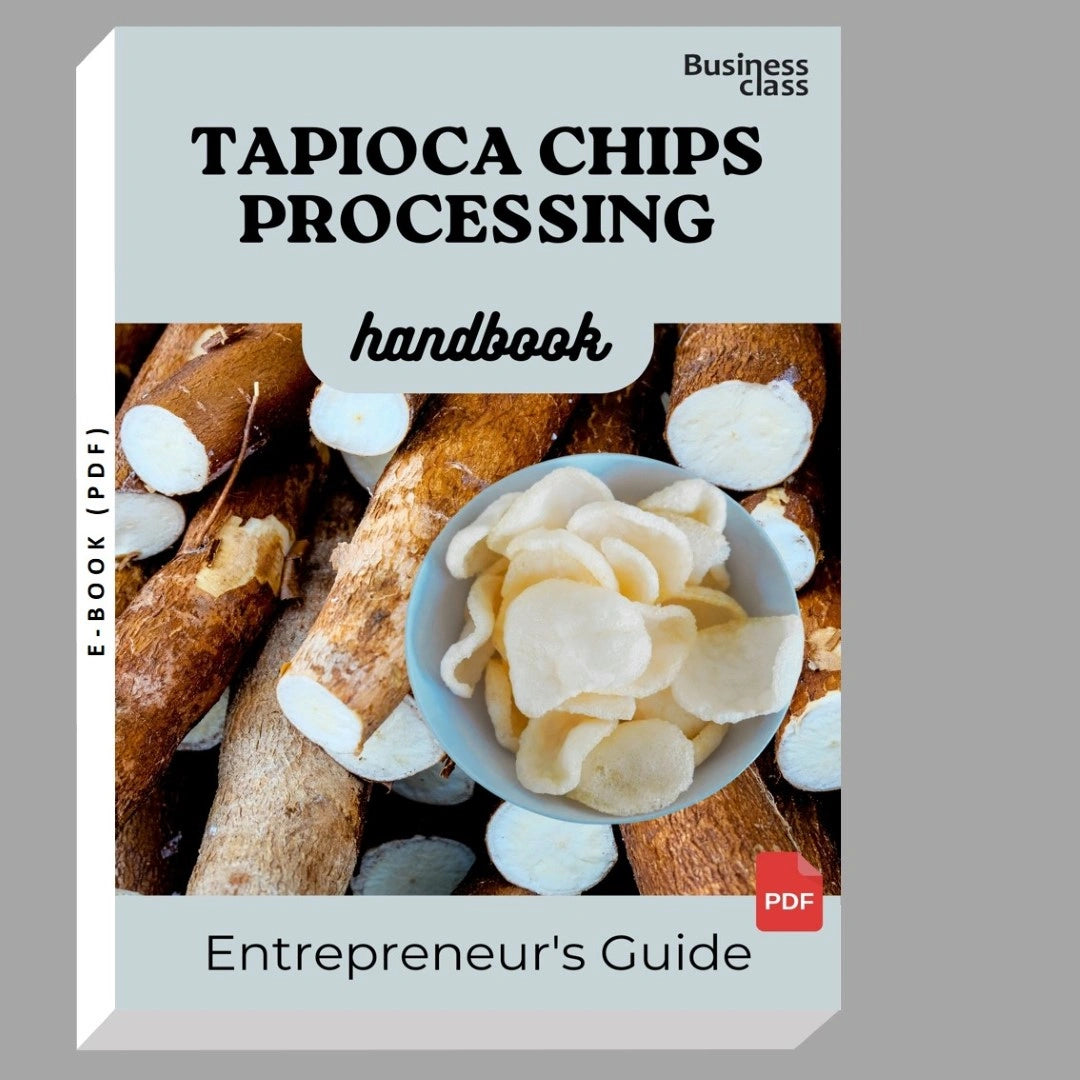 Tapioca Chips Processing Handbook Entrepreneurs Guide and Business Training Bundle
