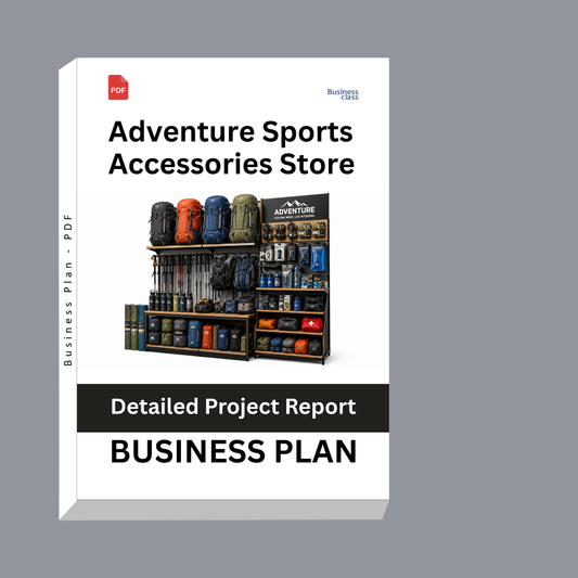 Adventure Sports Accessories Store Detailed Project Report – DPR Business Plan
