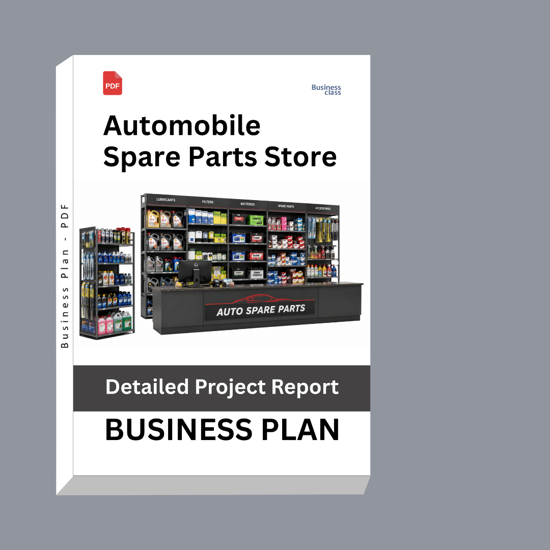 Automobile Spare Parts Store Business Plan & Detailed Project Report – DPR