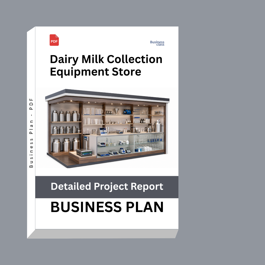 Dairy Milk Collection Equipment Store: Detailed Project Report – DPR & Business Plan