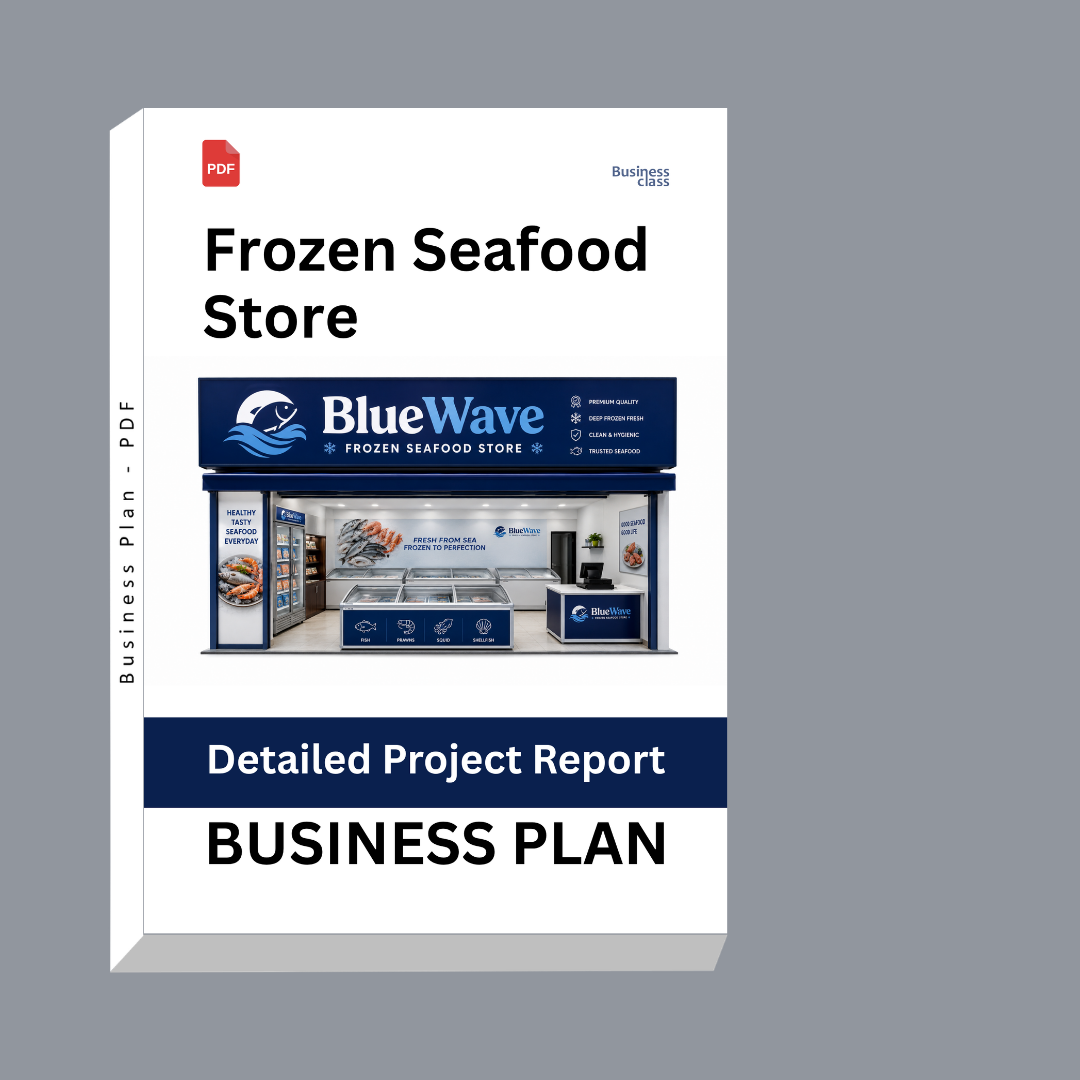 Retail Frozen Seafood Store Detailed Project Report – DPR & Business Plan