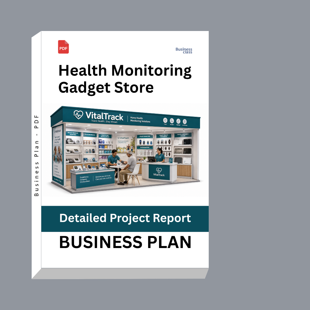 Health Monitoring Gadget Store Detailed Project Report – DPR Business Plan