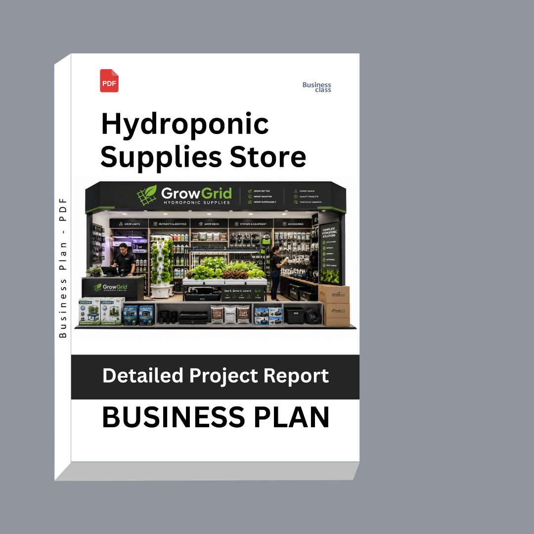 Hydroponic Supplies Store Business Plan, Detailed Project Report – DPR