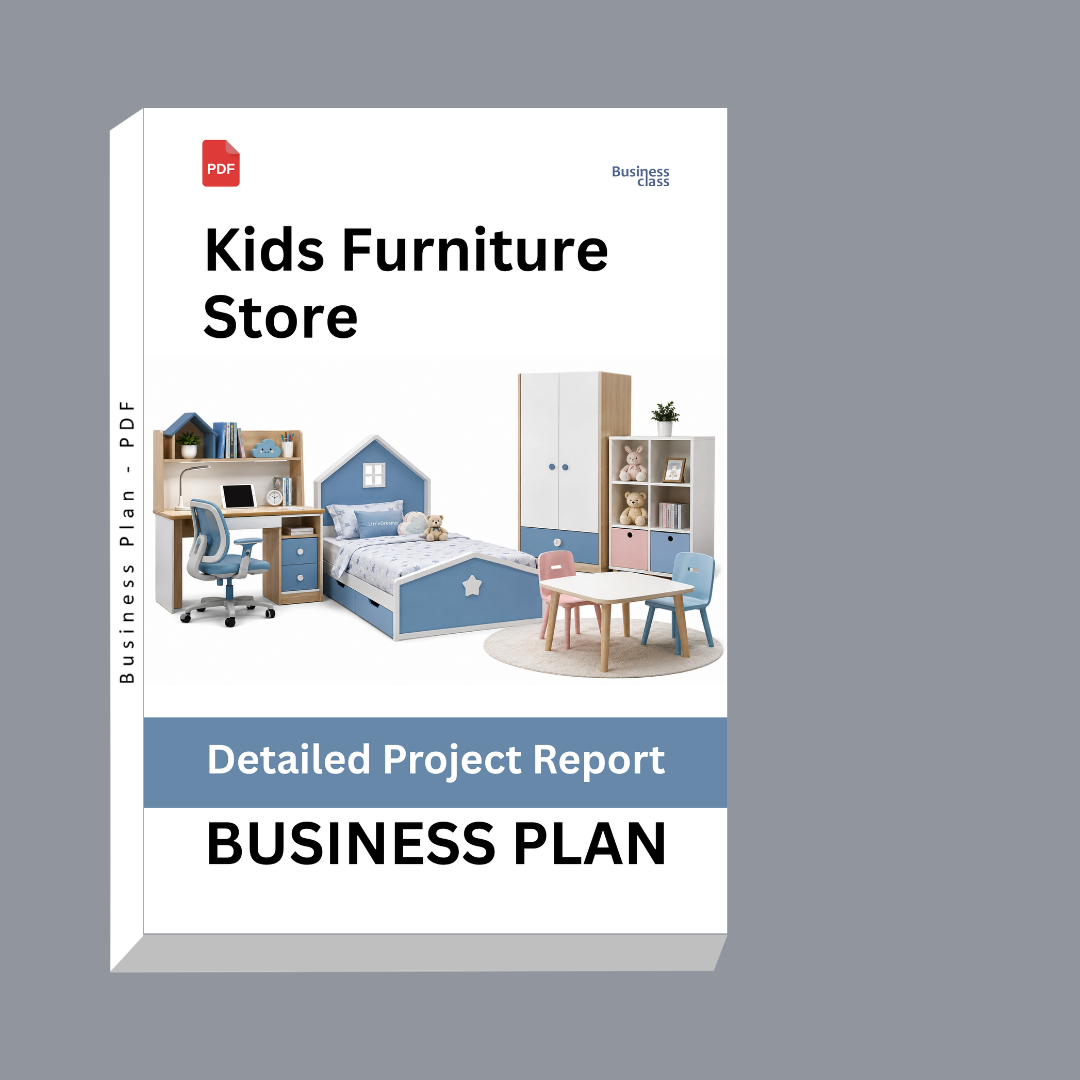 Kids Furniture Store Detailed Project Report – DPR & Business Plan