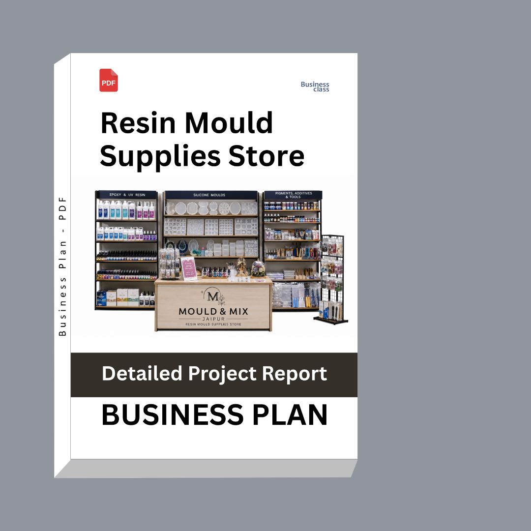 Resin Mould Supplies Store Detailed Project Report – DPR Business Plan