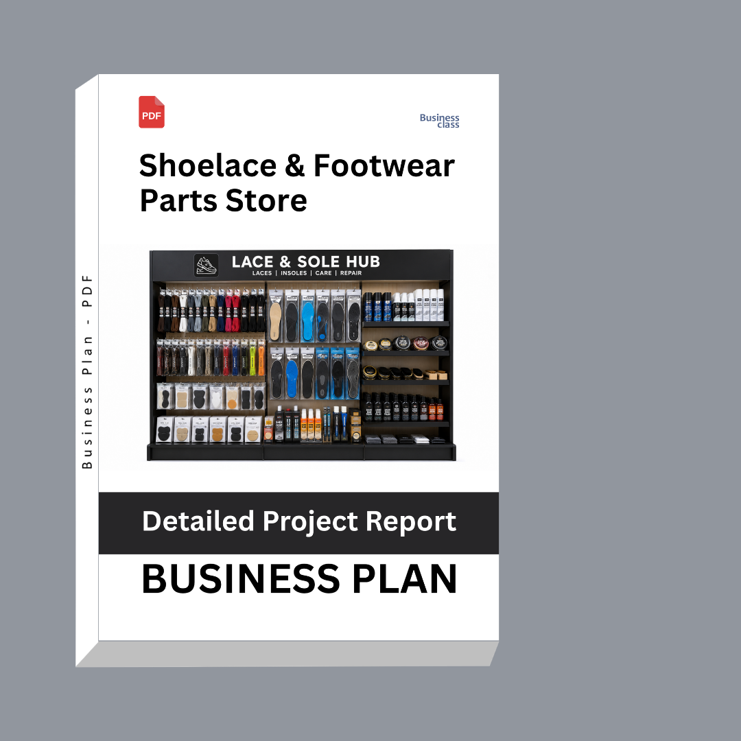 Shoelace & Footwear Parts Store Detailed Project Report – DPR Business Plan