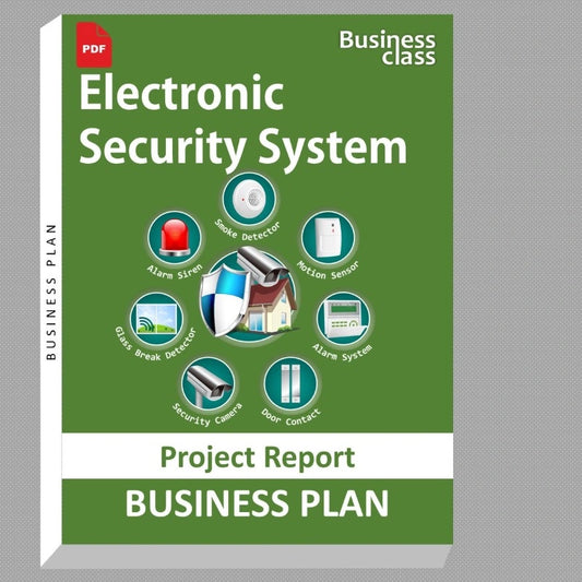 Electronic Security System Project Report and Business Guides Bundle