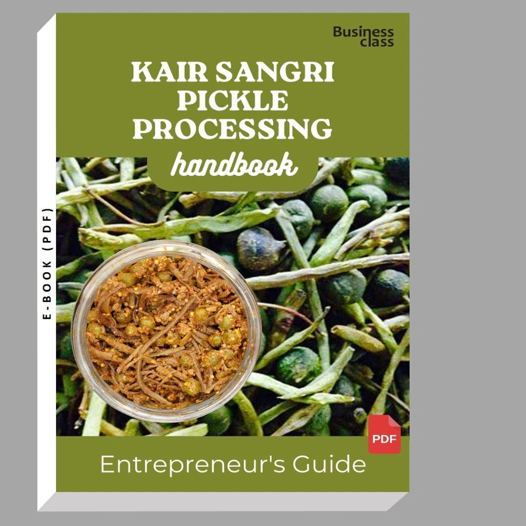 Kair Sangri Pickle Processing Handbook Entrepreneurs Guide and Business Training Bundle