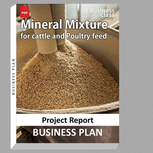 Mineral Mixture for cattle and Poultry feed Project Report and Business Guides Bundle