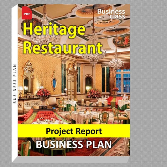 Heritage Restaurant Project Report and Business Guides Bundle