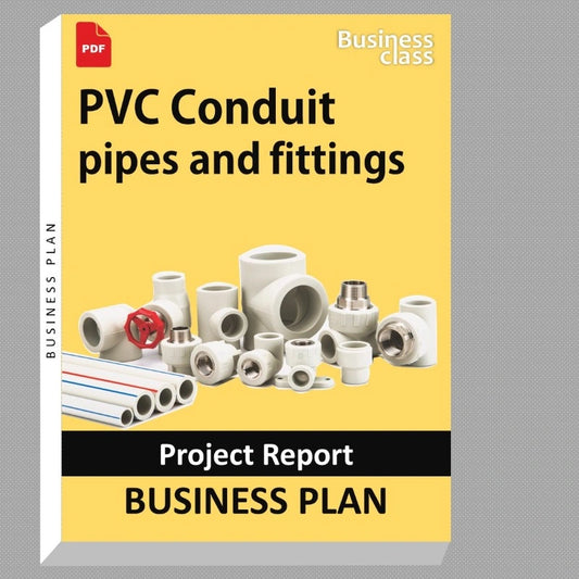 PVC Conduit pipes and fittings Project Report and Business Guides Bundle