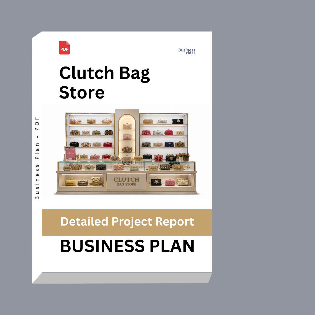 Clutch Bag Store Detailed Project Report – DPR & Business Plan