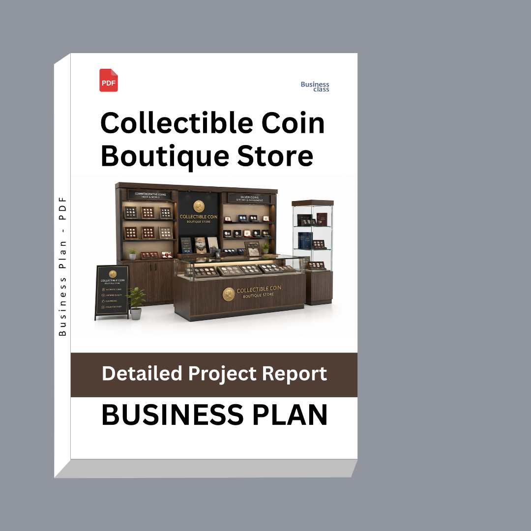 Collectible Coin Boutique Store Detailed Project Report – DPR & Business Plan