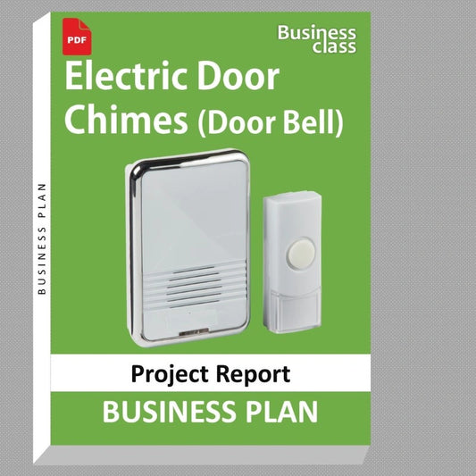 Electric Door Chimes (Door Bell) Project Report and Business Guides Bundle