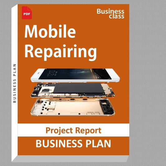 Mobile Repairing Project Report and Business Guides Bundle