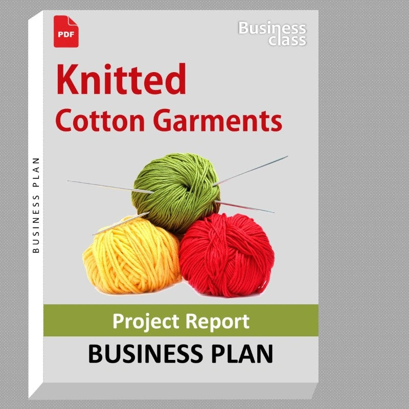 Knitted Cotton Garments Project Report and Business Guides Bundle