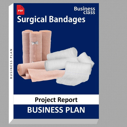 Surgical Bandages Project Report and Business Guides Bundle
