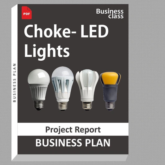 Choke- LED Lights Project Report and Business Guides Bundle